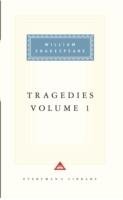 Tragedies Volume 1 Shakespeare William