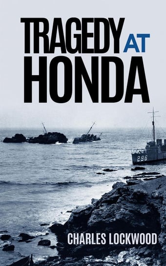 Tragedy At Honda Hans C. Adamson, Charles A. Lockwood