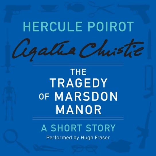 Tragedy of Marsdon Manor Christie Agatha