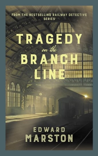 Tragedy on the Branch Line Opracowanie zbiorowe