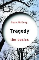 Tragedy: The Basics Mcevoy Sean