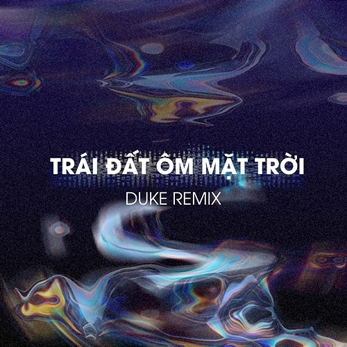Trái Đất Ôm Mặt Trời Diijam Studio