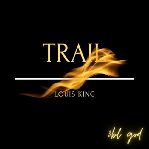 Trail Louis King