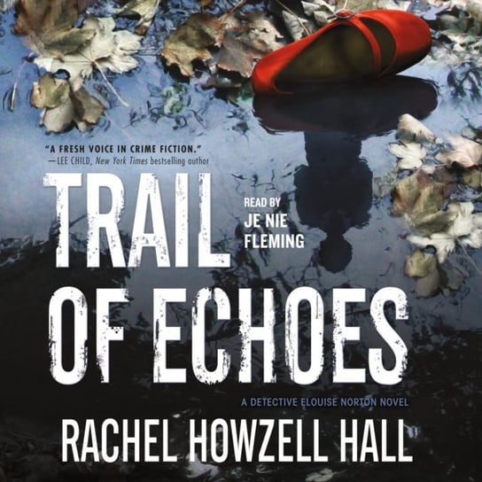 Trail of Echoes Hall Rachel Howzell