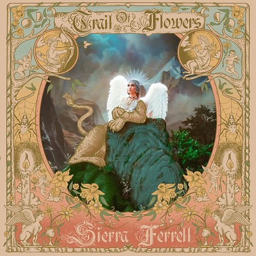 Trail Of Flowers Sierra Ferrell
