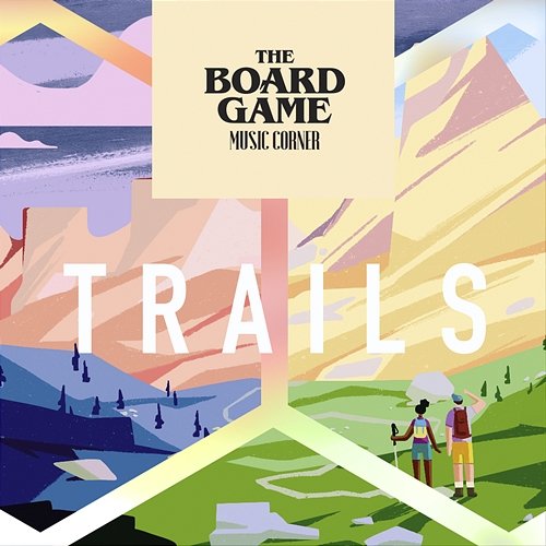 Trails The Board Game Music Corner