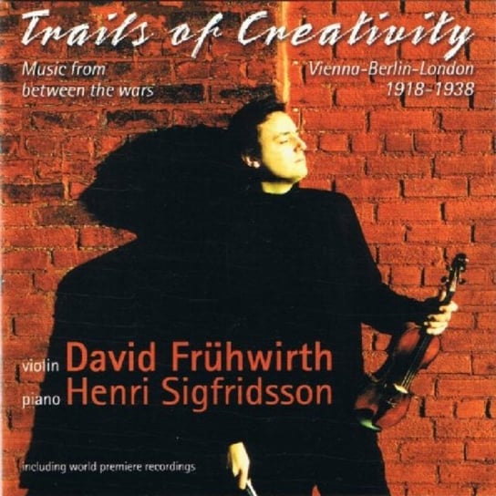 Trails Of Creativity Music Fro Fruhwirth David