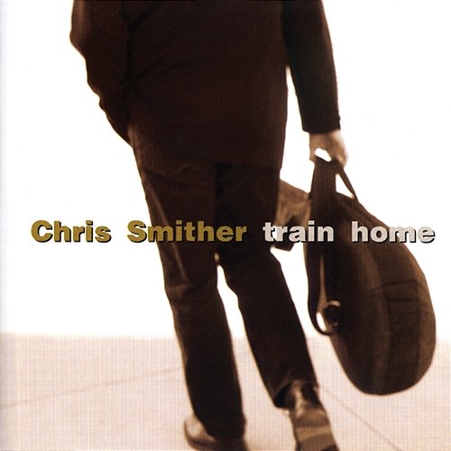 Train Home Chris Smither
