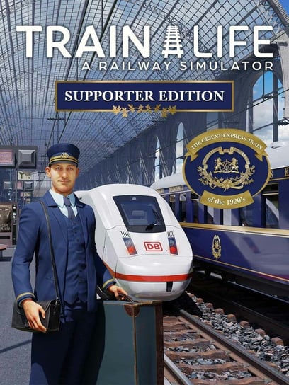 Train Life: A Railway Simulator - Supporter Edition, klucz Steam, PC Plug In Digital