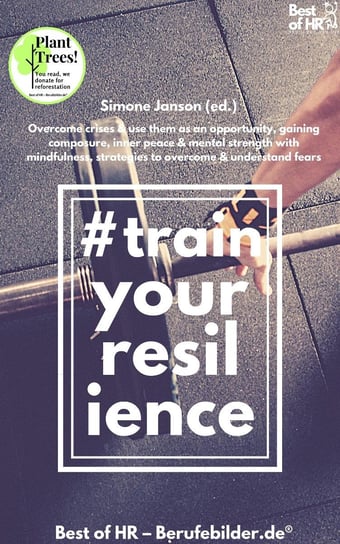 Train your Resilience Simone Janson