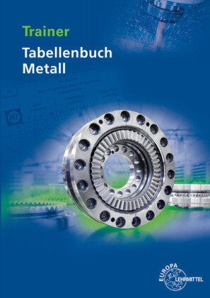 Trainer Tabellenbuch Metall Europa-Lehrmittel