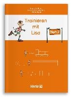 Trainieren mit Lisa. Heft 2 Fegers Markus, Seidel-Reichenberg Helga, Schiffmann Monika