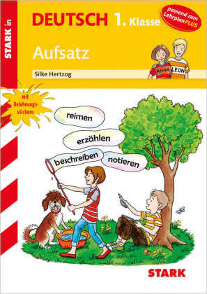 Training Grundschule - Deutsch Aufsatz 1. Klasse Stark Verlag Gmbh