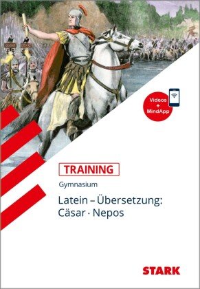 Training Gymnasium - Latein Übersetzung: Cäsar, Nepos + Videos Stark Verlag Gmbh
