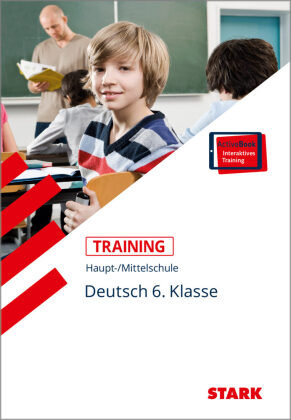 Training Haupt-/Mittelschule - Deutsch 6. Klasse + ActiveBook Stark Verlag Gmbh