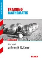 Training Haupt-/Mittelschule - Mathematik 10. Klasse Schmid Walter