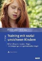 Training mit sozial unsicheren Kindern Petermann Ulrike, Petermann Franz