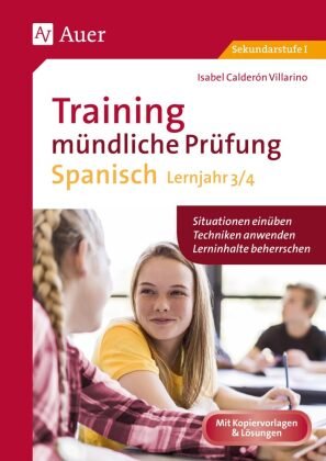 Training mündliche Prüfung Spanisch Lj. 3-4 Auer Verlag in der AAP Lehrerwelt GmbH
