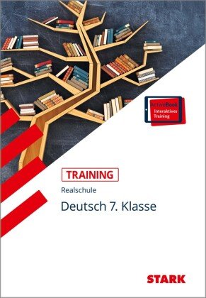 Training Realschule - Deutsch 7. Klasse + ActiveBook Stark Verlag Gmbh