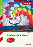 Training Realschule - Mathematik 5. Klasse - Bayern Stark Verlag Gmbh