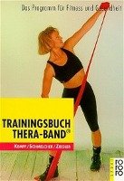 Trainingsbuch Thera-Band Kempf Hans-Dieter, Schmelcher Frank, Ziegler Christian