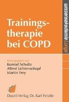 Trainingstherapie bei COPD Dustri-Verlag Karl Fe, Dustri-Verlag Karl Feistle Gmbh&Co. Kg