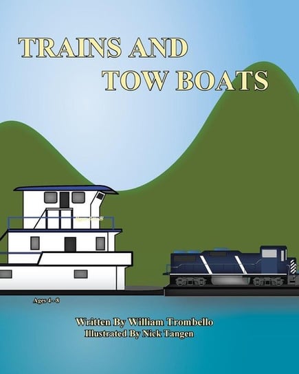 Trains and Tow Boats Trombello William