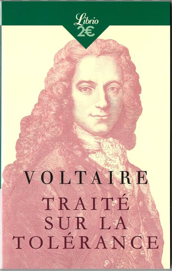 Traite Sur la Tolerance Voltaire Francois Marie