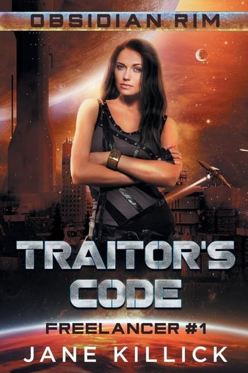 Traitor's Code Killick Jane