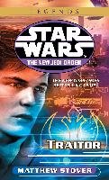 Traitor: Star Wars Legends (the New Jedi Order) Stover Matthew Woodring
