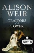 Traitors of the Tower Weir Alison
