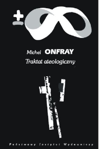 Traktat ateologiczny Onfray Michel