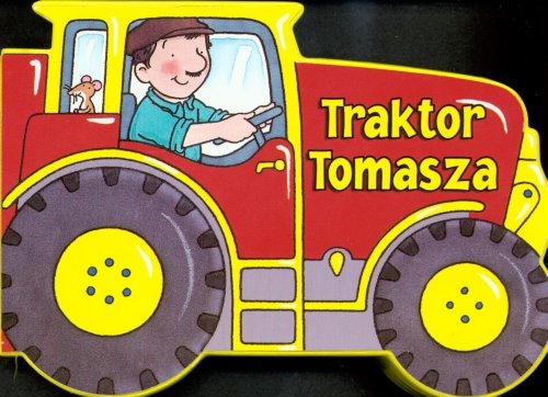 Traktor Tomasza Opracowanie zbiorowe