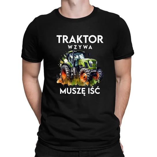 Traktor wzywa, muszę iść - męska koszulka na prezent Czarna Koszulkowy