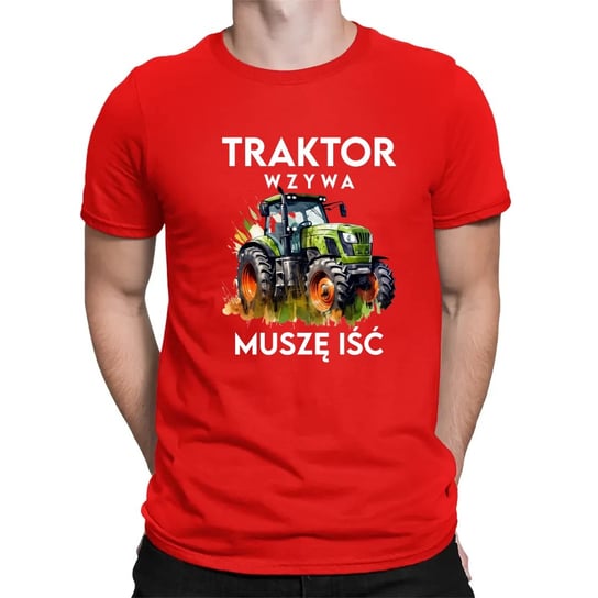 Traktor wzywa, muszę iść - męska koszulka na prezent Czerwona Koszulkowy
