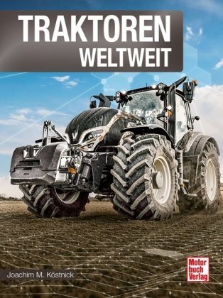 Traktoren weltweit Motorbuch Verlag