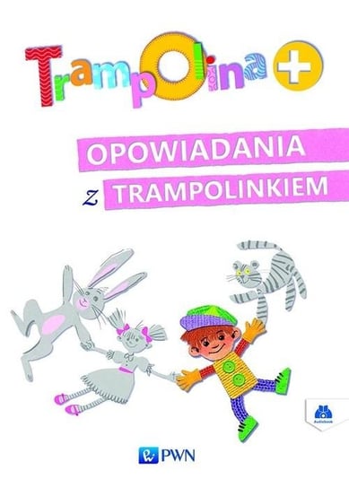 Trampolina. Opowiadania z Trampolinkiem + 2CD Piotrowska Urszula
