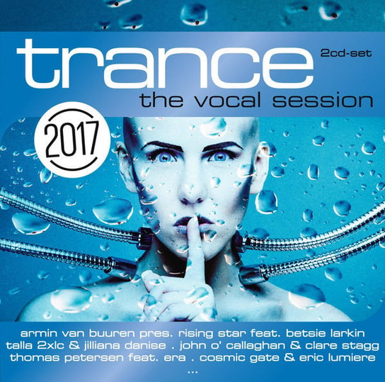 Trance: The Vocal Session 2017 Various Artists