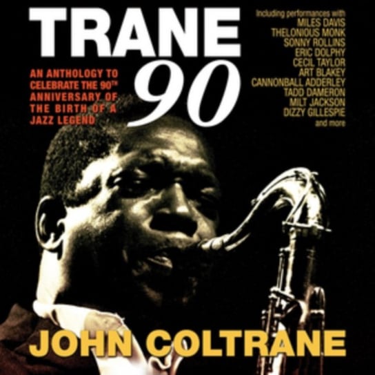 Trane 90 Coltrane John