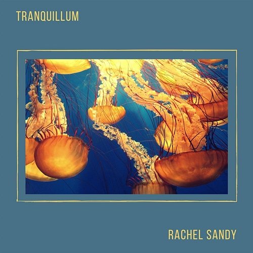 Tranquillum Rachel Sandy