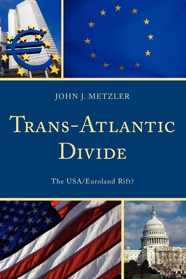 Trans-Atlantic Divide Metzler John J.