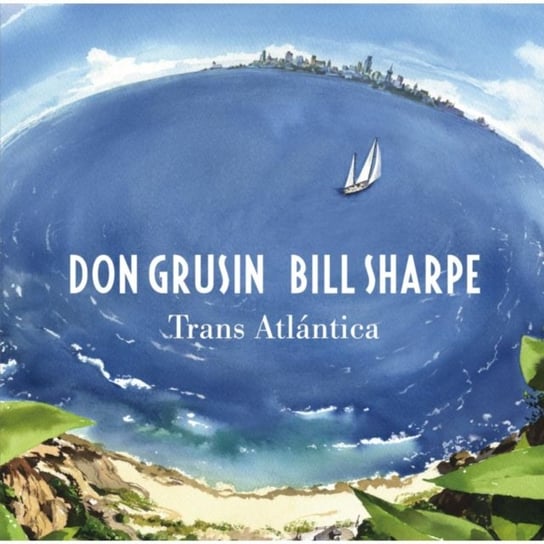Trans Atlantica / Geography Don Grusin & Bill Sharpe