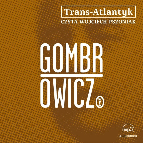 Trans-Atlantyk - audiobook Gombrowicz Witold