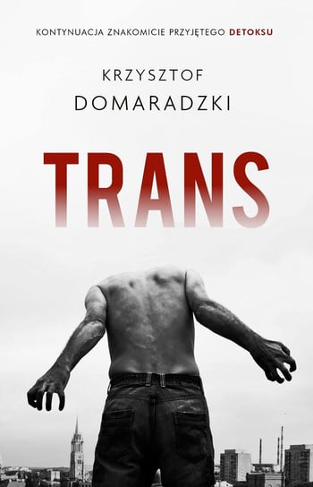 Trans Domaradzki Krzysztof