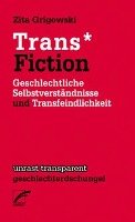 Trans* Fiction Grigowski Zita