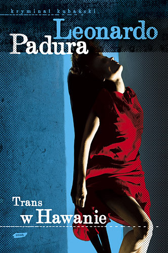 Trans w Hawanie Padura Leonardo