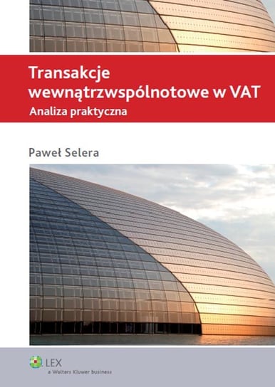 Transakcje wewnątrzwspólnotowe w VAT Selera Paweł