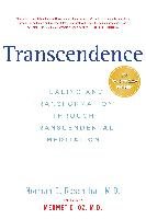 Transcendence: Healing and Transformation Through Transcendental Meditation Rosenthal Norman E.