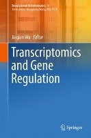 Transcriptomics and Gene Regulation Springer-Verlag Gmbh, Springer Netherland