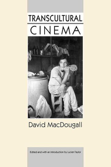 Transcultural Cinema Macdougall David